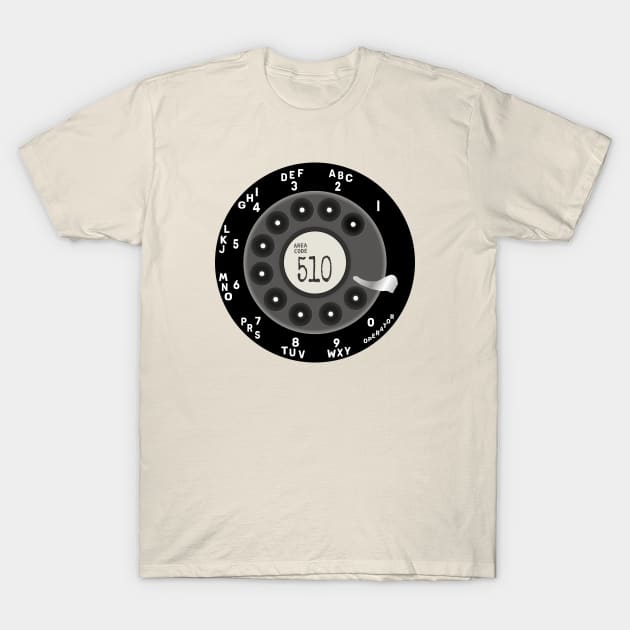 Rotary Dial Phone 510 California Area Code T-Shirt T-Shirt by Lyrical Parser